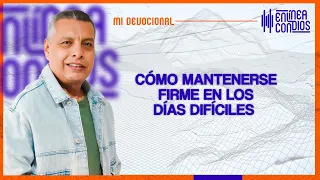 CÓMO MANTENERSE FIRME EN LOS DÍAS DIFÍCILES 📺 Lunes/20/Mayo/2024 En Línea Con Dios