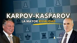 Kasparov vs Karpov | Los GRANDES enfrentamientos del ajedrez