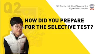 2022 Selective High School Placement Test High Achievers Interview #2