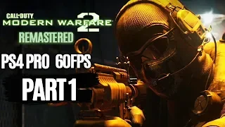 MODERN WARFARE 2 Remastered Gameplay Walkthrough Part 1 (No Commentary) 1080p