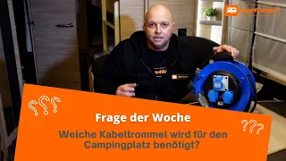 Stromversorgung Wohnwagen - Standard-Kabeltrommel für den Campingplatz? | [Frage der Woche]