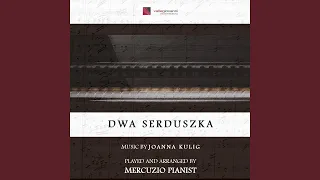 Dwa Serduszka (Theme From "Zimna Wojna")