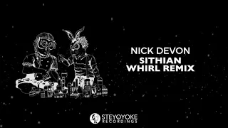 Nick Devon - Sithian (Whirl Remix)