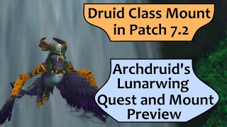 Druid Flying Class Mount in 7.2 - Archdruid's Lunarwing Form Quest