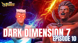 You Didn't See That Coming? Global Section Node 1 Dark Dimension 7 Ep. 10 Marvel Strike Force MSF