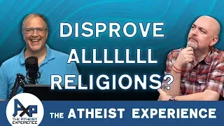 Atheist Caller Attempts to Disprove All Religions | Paul - UK | Atheist Experience 23.48