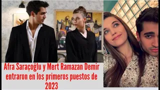 Afra Saraçoğlu y Mert Ramazan Demir entraron en los primeros puestos de 2023