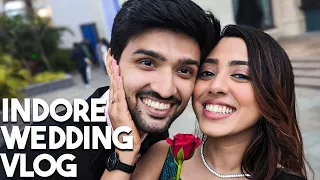DREAMY WEDDING in INDORE | Wedding VLOG