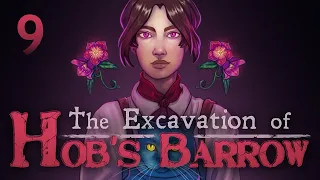 Let's Play: The Excavation of Hob's Barrow ► FINALE