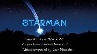 Starman:Starman Leaves/End Titles (Remastered)
