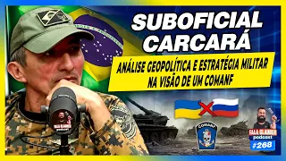 SUBOFICIAL CARCARÁ (COMANF) - Fala Glauber Podcast #268