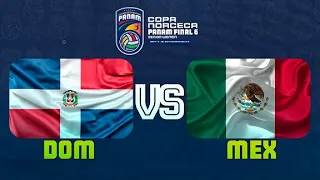 REPUBLICA DOMINICANA VS MEXICO - DIA 2 - PANAMERICANO FINAL SIX - 2022