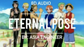 One Piece Ending 15 - Eternal Pose (8D AUDIO)