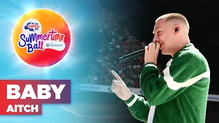 Aitch - Baby (Live at Capital's Summertime Ball 2022) | Capital