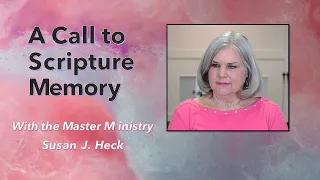 A Call to Scripture Memory