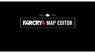 Far Cry 4 - Map Editor [NA]