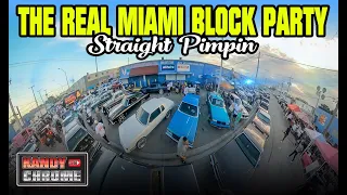 THE REAL MIAMI BLOCK PARTY OF THE YEAR
