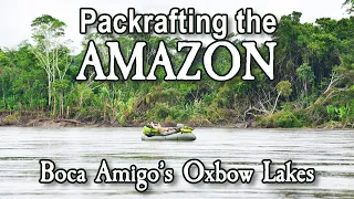 Packrafting Expedition in the Peruvian Amazon Jungle - Boca Amigos Oxbow Lakes 160km / 100mi