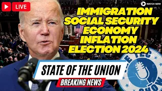 LIVE on March 7 at 7:30 p.m. ET | Biden delivers 2024 State of the Union address