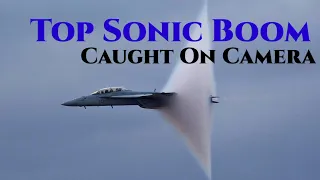 Top Sonic Boom Caught On Camera | AIR Maniac