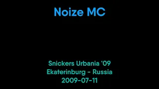 Noize MC - 2009-07-11 - Snickers Urbania '09, Ekaterinburg, Russia [SBD]