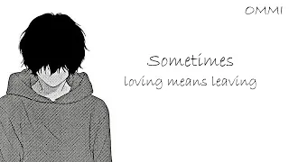 Nightcore → Loving Means Leaving ♪ (Anson Seabra) LYRICS ✔︎