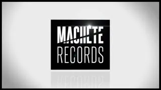 MACHETE RECORDS / PRESENTATION