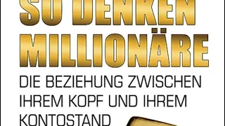 WIE WIRD MAN MILLIONÄR - SO DENKEN WIE MILLIONÄRE / REICHE 17 Dinge die Reiche Tun und Arme Nicht !