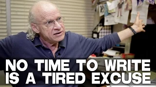 No Time To Write Is A Tired Excuse by UCLA Professor Richard Walter