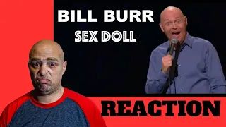 Bill Burr - Talking about buying a sex doll - Reaction - #react #comedy #standup