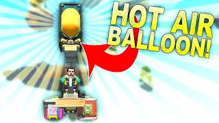 This Hot Air Balloon Has Completely Changed My Survival Ability