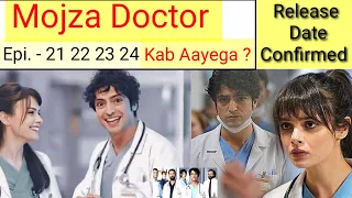 Mojza Doctor Episode 21 22 23 24 in Hindi dubbed | Release Date | Turkish Drama | Urdu Dubbed