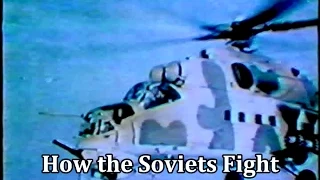 How the Soviets Fight: Capabilities of Soviet Helicopters || Vintage US Army Video