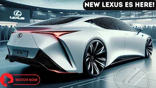 FINALLY Reveal 2025 Lexus ES New Generation - FIRST LOOK!