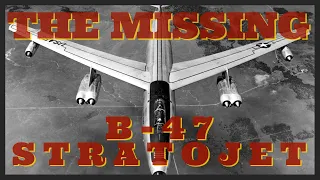 The missing | B-47 Stratojet