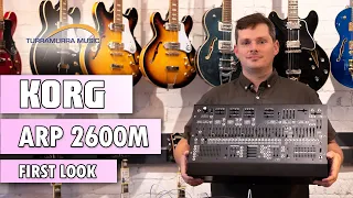 KORG ARP 2600M - First Look at Turra Music