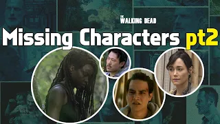 The Walking Dead Universe - Missing Characters Part2 - Missing or Dead? Explained