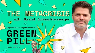 The Metacrisis with Daniel Schmachtenberger | Part 1 | Green Pill #26