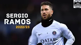 Sergio Ramos 2022/23 - Elite Defensive Skills, Goals & Skills |HD🎥🤩🌟|