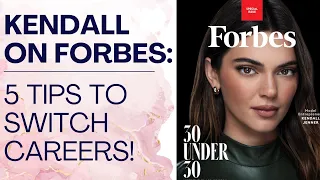 KENDALL JENNER FORBES 30 UNDER 30: How To Switch Careers! | Shallon Lester