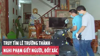 Truy tìm nghi phạm trong vụ giết người, đốt xác ở Đồng Tháp - PLO