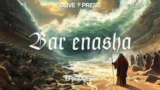 The End Times Exodus: Vision of Habakkuk 3:5-19 // BAR ENASHA // Session 7