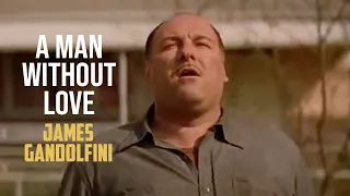 A Man Without Love James Gandolfini Romance Cigarettes Sopranos NJ