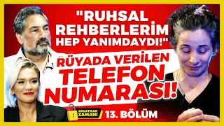 "Ruhsal Rehberlerim Hep Yanımdaydı!" Rüyada Verilen Telefon Numarası! Anlatmak Zamanı 13. Bölüm