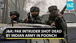 J&K: Indian Army kills Pak intruder at LoC in Poonch; PoK 'terrorists' caught alive | Details