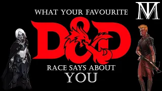 What Your Favourite D&D Race Says About You