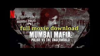 Mumbai mafia vs police the Underworld movie download #youtube #telegram #explore  #movie