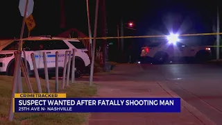 Police searching for suspect after deadly North Nashville shooting