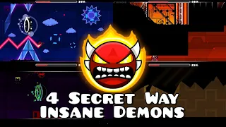 4 Unpatched Secret Way Insane Demons | Geometry Dash