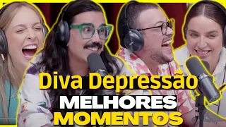 DIVA DEPRESSÃO - PODDELAS - MELHORES MOMENTOS